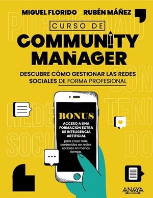 Curso de Community Manager | 9788441546363 | Florido, Miguel Ángel/Máñez, Rubén