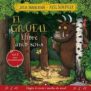 El grúfal. Llibre amb sons | 9788413492926 | Donaldson, Julia / Scheffler