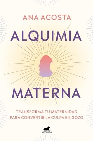 Alquimia materna | 9788418045691 | Acosta, Ana