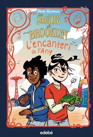 Les bruixes de Brooklyn: L'encanteri de l'any | 9788468362557 | Escabasse, Sophie