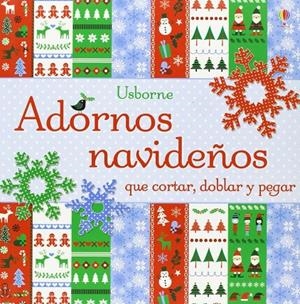Adornos navideños que cortar, doblar y pegar | 9781409561545 | AA VV