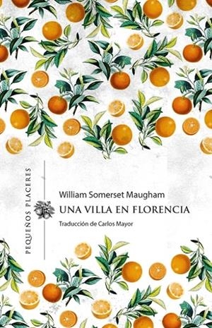 Una villa en Florencia | 9788412227932 | Somerset Maugham, William