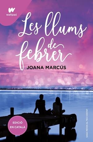 Les llums de febrer (Mesos al teu costat 4) | 9788419421128 | Marcús, Joana