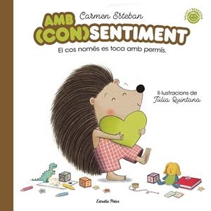 Amb (con)sentiment | 9788413897059 | Esteban, Carmen/ Quintana, Júlia