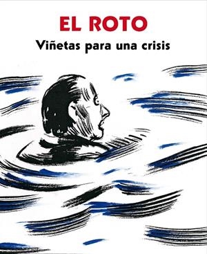Viñetas para una crisis | 9788439725404 | El Roto