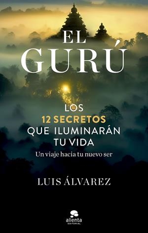 El gurú | 9788413442945 | Álvarez, Luis