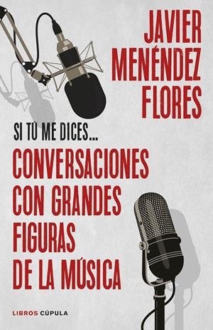 Si tú me dices...  | 9788448040642 | Menéndez Flores, Javier