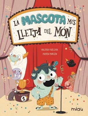 La mascota més lletja del món | 9788418753435 | Kiselova Savrasova, Valeria/ Marcén, Mamen