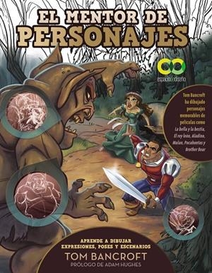 El mentor de personajes | 9788441548510 | Bancroft, Tom (prólogo de Hugues, Adam)