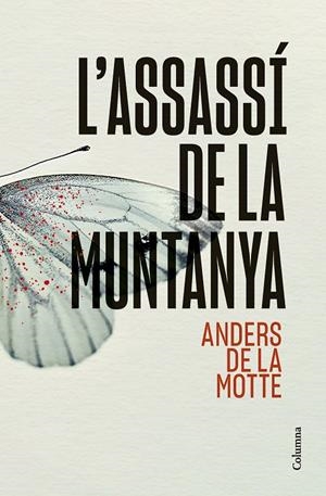 L'assassí de la muntanya | 9788466431392 | de la Motte, Anders