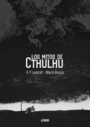 Los mitos de Cthulhu | 9788419670496 | Lovecraft, H. P. (adaptación de Breccia, Alberto y Buscaglia, Norberto)