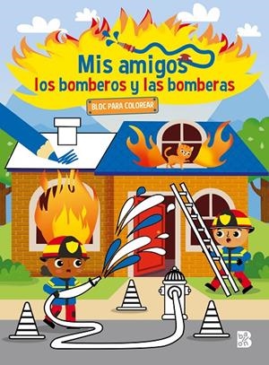 Mis amigos los bomberos y las bomberas  - Bloc para colorear | 9789403234878 | Ballon