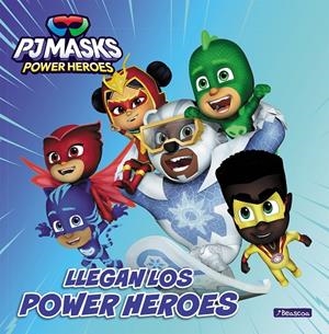 PJ Masks. Un cuento - Llegan los Power Heroes | 9788448867935 | Hasbro
