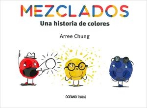 Mezclados | 9786075276618 | Chung, Arree