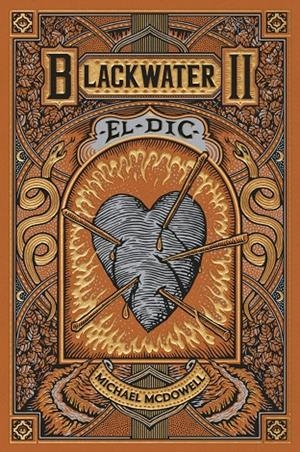 Blackwater II. El dic | 9788419654922 | McDowell, Michael