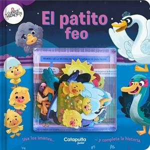 Cuentos magnéticos: El patito feo | 9789878151878 | Los Editores De Catapulta