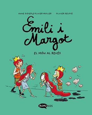 Emili i Margot 5. El món al revés | 9788419183606 | Didier, Anne/Muller, Olivier