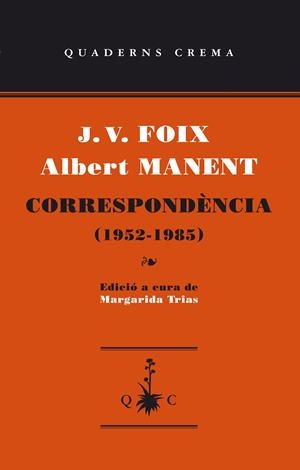 Correspondència (1952-1985) | 9788477275695 | J.V. Foix - Albert Manent