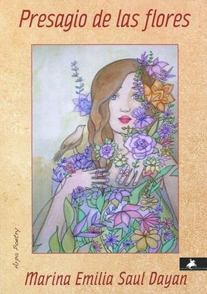 Presagio de las flores | 9788412647662 | Saul Dayan, Marina Emilia