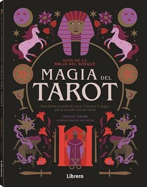 Guía bruja del bosque. Magia del tarot | 9788411540483 | Squire, Lindsay