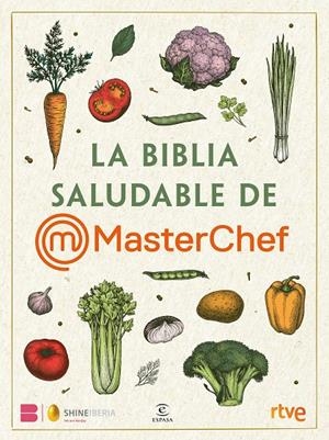 La Biblia saludable de MasterChef | 9788467072280 | Shine/RTVE