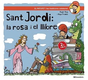 Sant Jordi, la rosa i el llibre | 9788413563404 | Roig César, Roger