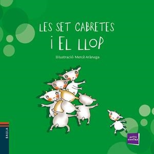 Les set cabretes i el llop | 9788447925476 | Conte Popular