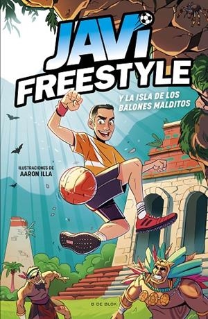 Javi y la isla de los balones malditos (JaviFreestyle 1) | 9788419522849 | Javi Freestyle