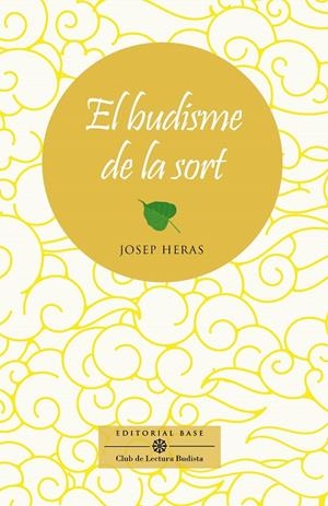 El budisme de la sort | 9788410131125 | Heras Aledo, Josep