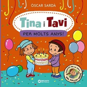 Tina i Tavi. Per molts anys! | 9788448963538 | Sardà, Òscar