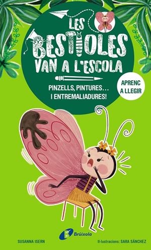 Les bestioles van a l'escola, 1. Pinzells, pintures... i entremaliadures! | 9788413493350 | Isern, Susanna