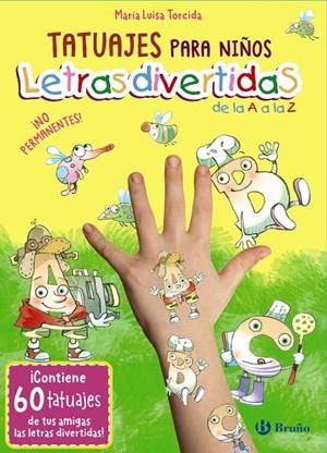 Tatuajes para niños. Letras divertidas de la A a la Z | 9788469640388 | Torcida Álvarez, M.ª Luisa