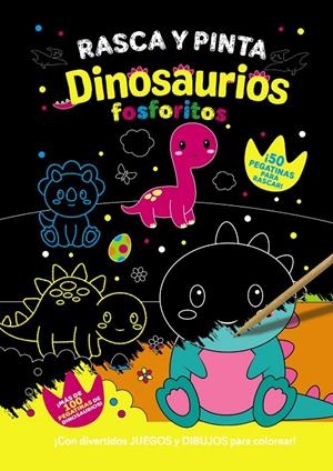 Rasca y pinta dinosaurios fosforitos | 9788469641392 | Varios Autores