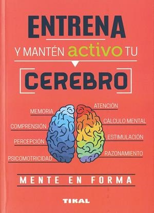 Entrena y manten activo tu cerebro | 9788499284965 | Varios autores