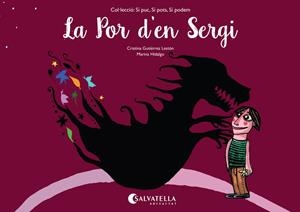 La por d'en Sergi | 9788484129202 | Cristina Gutiérrez Lestón / Marina Hidalgo