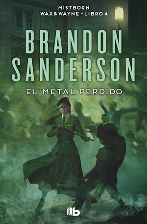 El metal perdido (Wax & Wayne 4) | 9788413149554 | Sanderson, Brandon