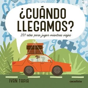 ¿Cuándo llegamos? | 9788419875549 | Tapia, Ivan