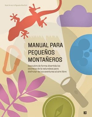 Manual para pequeños montañeros | 9788415797500 | Arraiz Garcia, Noel/Monfort Peris, Águeda