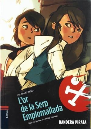 L'or de la Serp Emplomallada | 9788447917655 | Alain Surget