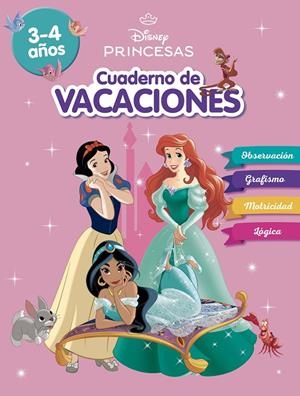 Princesas Disney. Cuaderno de vacaciones (3-4 años) (Disney. Cuaderno de vacacio | 9788419487155 | Disney