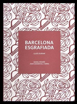 Barcelona esgrafiada | 9788491565444 | Duran, Lluís