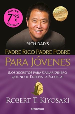 Padre rico, padre pobre para jóvenes (Campaña de verano edición limitada) | 9788466376563 | Kiyosaki, Robert T.