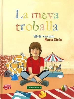La meva troballa | 9788416578115 | Silvia Vecchini / Maria Girón