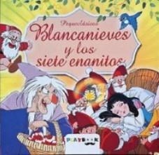 Pequeclásicos Blancanieves y los siete enanitos | 9788419616265 | AA VV
