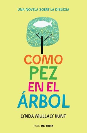 Como pez en el árbol | 9788415594697 | Lybda Mullaly Hunt