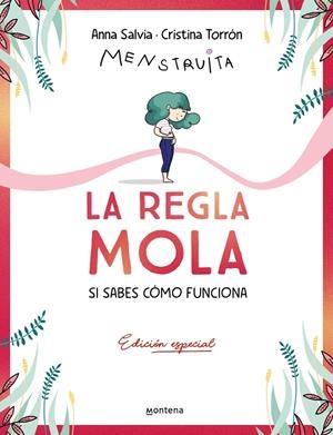 La regla mola (si sabes cómo funciona) (edición premium con contenido exclusivo) | 9788410050358 | Torrón (Menstruita), Cristina/Salvia, Anna