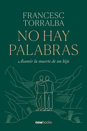 No hay palabras | 9788416245703 | Torralba Roselló, Francesc