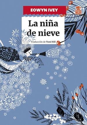 La niña de nieve | 9788418918667 | Ivey, Eowyn