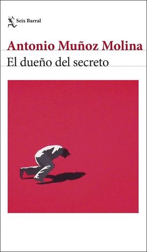 El dueño del secreto | 9788432244025 | Muñoz Molina, Antonio