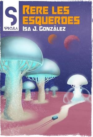 Rera les esquerdes | 9788419415349 | González, Isa J.